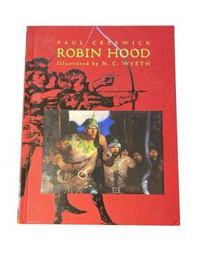 Robin Hood Paul Creswick Illustrated Wyeth Collectible Hardcover Book
